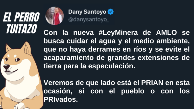 El Perro Tuitazo: Con la Ley Minera, se verá de que lado está el PRIAN