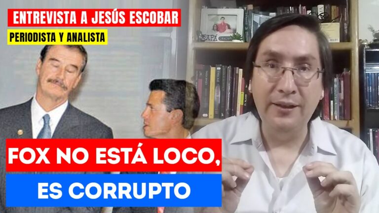 #Entrevista | Vicente Fox no está loco, los negocios con Peña Nieto lo confirman: Jesús Escobar