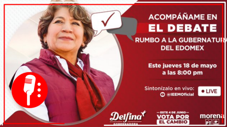 Delfina Gómez invita a sintonizar el segundo debate Edoméx donde presentará sus propuestas y a acudir a las urnas este 4 de junio