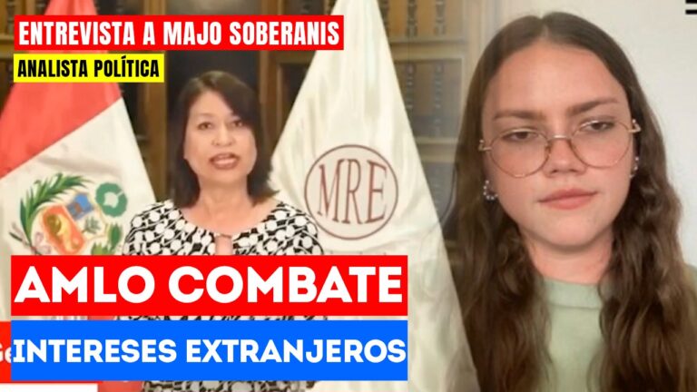 #Entrevista | Están atacando a AMLO desde el extranjero en muchos frentes: Majo Soberanis