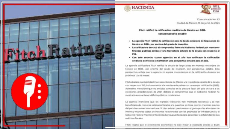 Fitch ratificó la calificación crediticia de México en BBB, es decir, perspectiva estable.