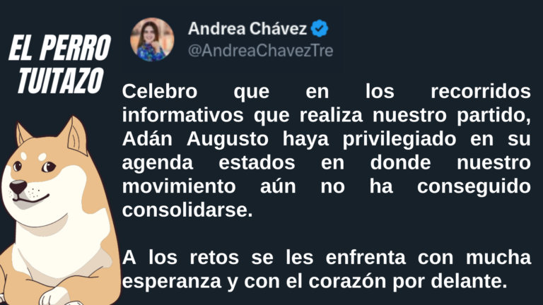 El Perro Tuitazo: Adán recorre estados que necesitan a la 4T