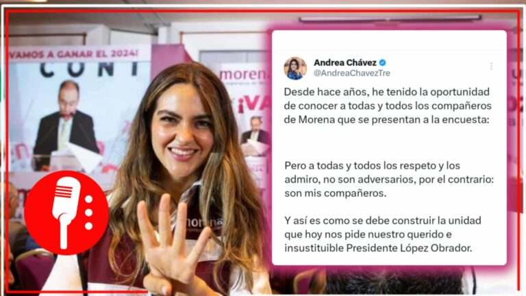 Andrea Chávez da cátedra de compañerismo y elogia las fortalezas de cada uno de los presidenciables de la 4T