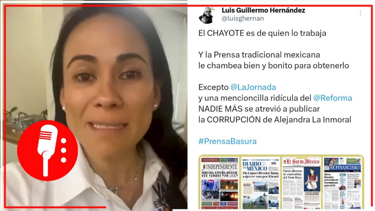 El chayote es de quién lo paga: periodista expone como medios tradicionales ignoran caso de corrupción de Alejandra del Moral (FOTOS)