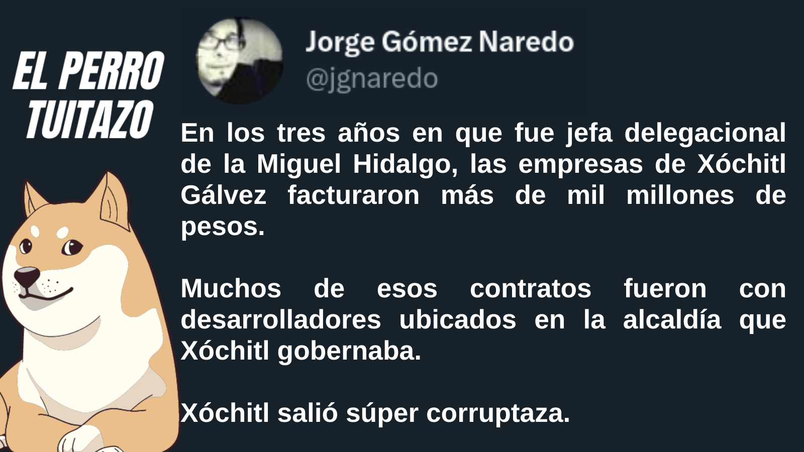 El Perro Tuitazo: Xóchitl Gálvez, la más corrupta
