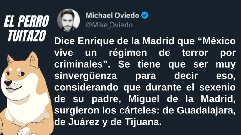 El Perro Tuitazo: Enrique de la Madrid no tiene cara para hablar de seguridad