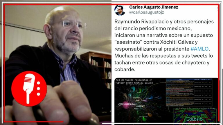 “Chayotero y cobarde”: Estudio de redes muestra que internautas condenaron la apología del delito promovida por Raymundo Riva Palacio 
