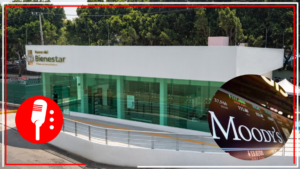 Banco del Bienestar recibe calificación AAA.mx de depósitos por parte de Moody’s