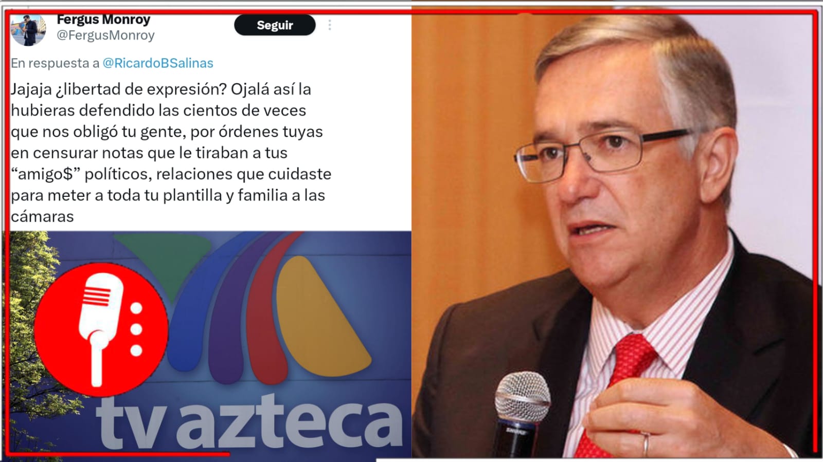 Exponen a Ricardo Salinas por censurar notas en TV Azteca y tratar de meter a su familia en la política