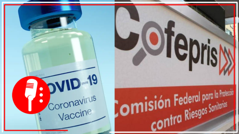 Cofepris abre convocatoria para que empresas obtengan el registro sanitario de vacunas contra COVID 19