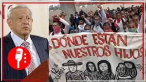 AMLO desmiente que el informe entregado a los familiares de los 43 estudiantes desaparecidos tiene similitudes con la verdad histórica (VIDEOS)