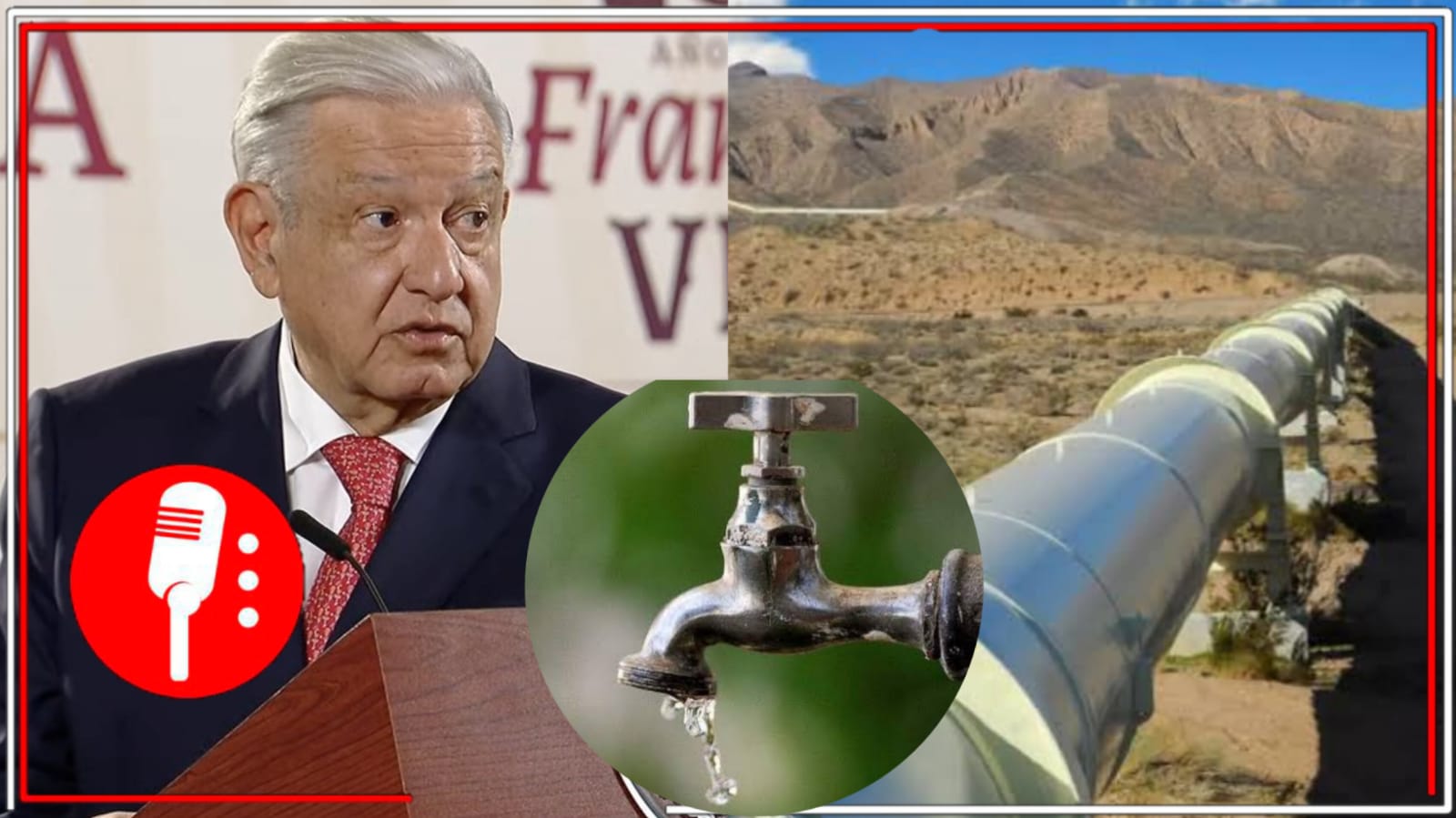 AMLO explicó la primera etapa del acueducto “El Cuchillo II”, va a proporcionar agua durante los siguientes 6 a 10 años (VIDEO)
