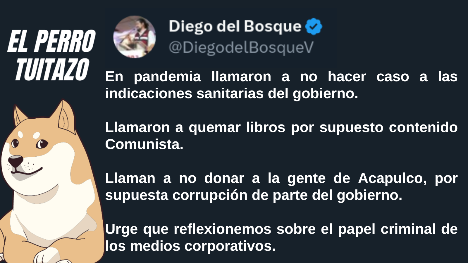 El Perro Tuitazo: Medios corporativos rayan en lo criminal