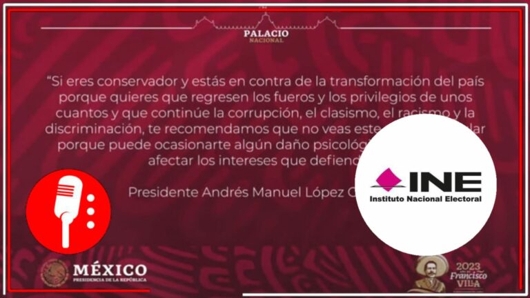 El INE manda censurar mensaje de advertencia que AMLO colocó para los conservadores previo a la mañanera