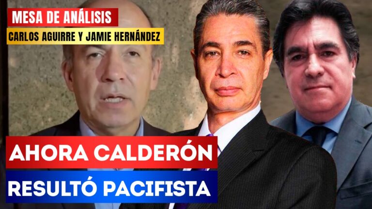 #MesaDeAnálisis | Ahora Calderón resultó pacifista: Carlos Aguirre y Jaime Hernández opinaron sobre el video de Felipe Calderón acerca del conflicto en Israel