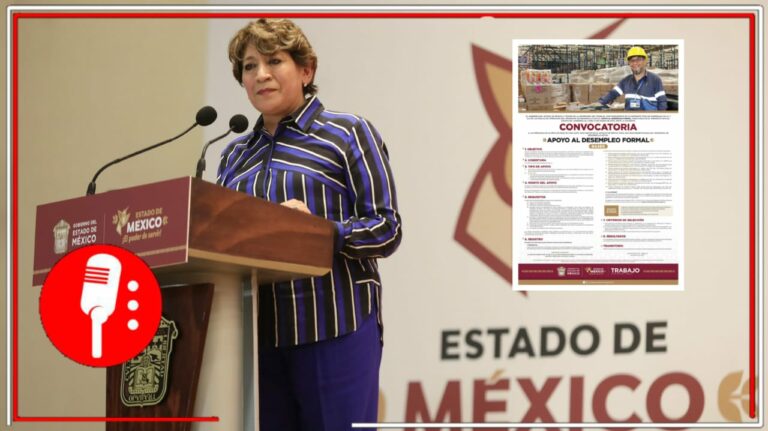 Anuncia Delfina Gómez apertura del registro para recibir el “Apoyo al Desempleo Formal” en el Estado de México.