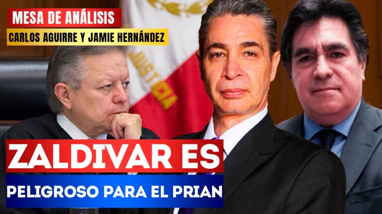 #MesaDeAnálisis | Zaldívar es peligroso para el PRIAN: Carlos Aguirre y Jaime Hernández expresaron que el ministro puede dar un golpe maestro a la Corte desde la 4T