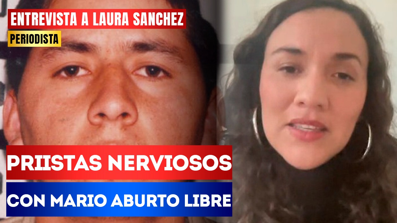 #Entrevista | Priistas nerviosos con Mario Aburto libre: La periodista Laura Sánchez señaló que tuvo acceso a la investigación del Caso Colosio en donde hay muchas irregularidades