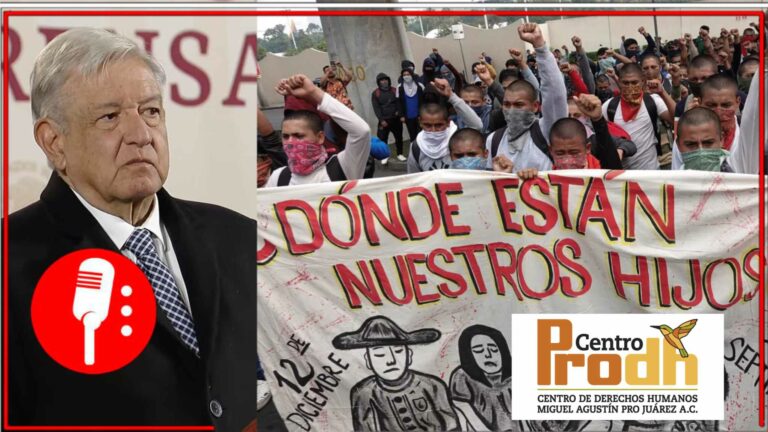 AMLO explicó la &#8220;doble moral&#8221; del Centro Prodh al defender al mismo tiempo a víctimas y detenidos del caso Ayotzinapa (VIDEO)