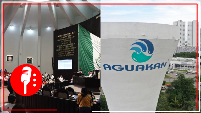 Congreso de Quintana Roo revoca concesión a Aguakan, empresa privada encargada del servicio de agua potable en la entidad