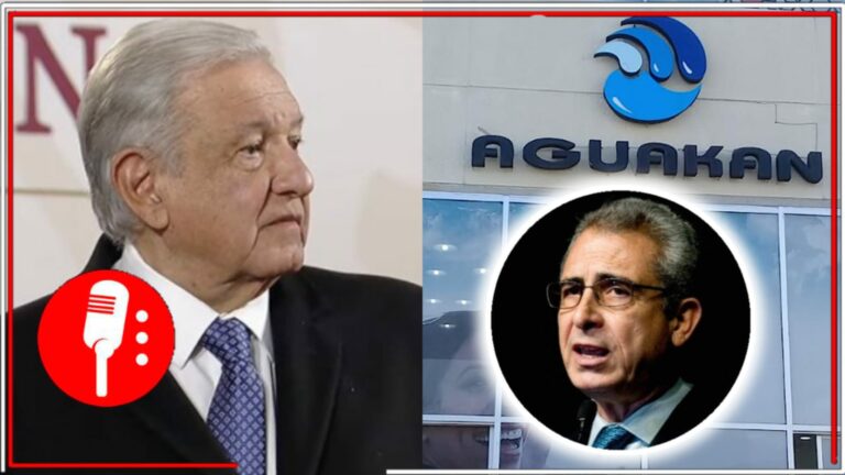 Hay que poner un hasta aquí: AMLO ordena que se revisen las concesiones de Aguakan, propiedad de la familia Ballesteros, beneficiados de Salinas de Gortari y Zedillo (VIDEO)