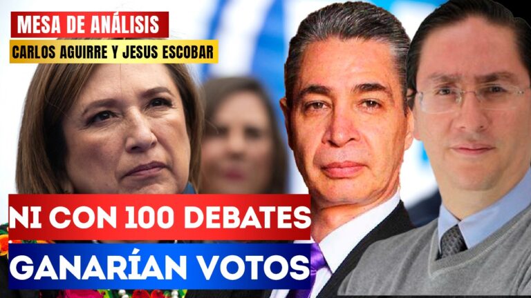 #MesaDeAnálisis | Ni con 100 debates ganarían votos: Carlos Aguirre y Jesús Escobar reflexionan sobre Xóchitl Gálvez y su intento de relanzar su campaña política con la insistencia de sostener un debate con Claudia Sheinbaum, el cual tiene nulas posibilidades de ganar.