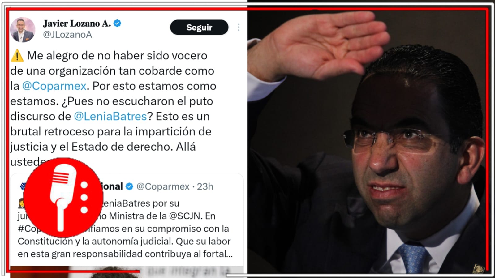 Javier Lozano agradece haber durado menos de 12 horas como vocero de Coparmex y se lanza contra el órgano empresarial porque felicitaron a Lenia Batres