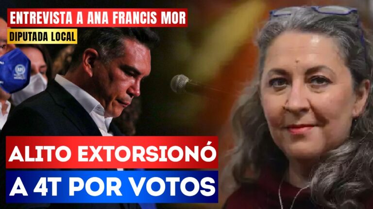 #Entrevista | Alito extorsionó a la 4T por votos: La diputada Ana Francis Mor reveló que Alito Moreno pidió reunirse con AMLO para votar a favor de la ratificación de Ernestina Godoy