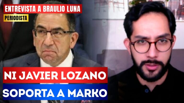 #Entrevista | Ni Javier Lozano soporta a Marko: El periodista Braulio Luna expresó que aún no comienza la campaña y ya todo el proyecto político del PRI y el PAN se está derrumbando
