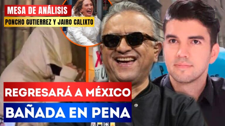 #MesaDeAnálisis | Regresará a México bañada en pena: Jairo Calixto y Poncho Gutiérrez comentan sobre la desastrosa gira de Xóchitl Gálvez por Estados Unidos, el fallido intento de hablar inglés y su huida ante las manifestación de los migrantes mexicanos
