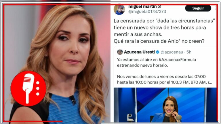 Pero que extraña la censura de AMLO: En redes reaccionan al nuevo &#8220;show&#8221; de Azucena Uresti en Grupo Fórmula; &#8220;tres horas para mentir a sus anchas&#8221;, mencionan