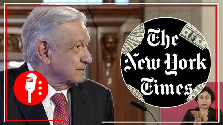 Luego de ser desmentidos, The New York Times adelanta su reportaje contra AMLO y admite que la información recopilada puede ser “difícil de corroborar” y en ocasiones “termina siendo incorrecta”