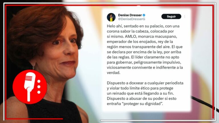 De manera clasista, Dresser llama a AMLO &#8220;monarca macuspano&#8221; e insinúa que los millones que lo apoyan son personas &#8220;sometidas, incongruentes y aplaudidoras&#8221;