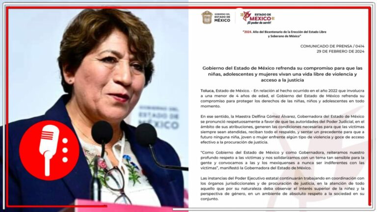 Delfina Gómez pide al Poder Judicial del Edomex atender caso de la menor de 4 años cuyo abusador fue absuelto por un juez