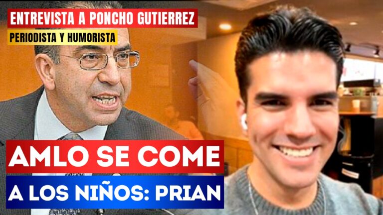 #Entrevista| AMLO se come a los niños del PRIAN: Poncho Gutiérrez habla sobre la campaña de miedo que la derecha ha echado a andar y que solo los “derechairos” creen, con el fantasma del comunismo y leyes que no existen