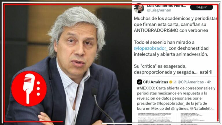 &#8220;Académicos y periodistas camuflan su antiobradorismo con verborrea&#8221;: comunicadores independientes reaccionan a &#8220;carta de solidaridad&#8221; hacia la corresponsal del NYT firmada por cercanos al magnate Claudio X. González