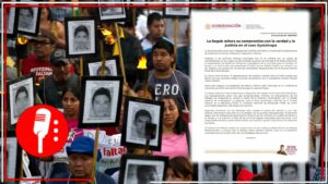 La 4T se compromete a la justicia y verdad: El Subsecretario de Gobernación contactó a madres y padres de los 43 estudiantes de Ayotzinapa y reitera compromiso de trabajar de la mano de los familiares