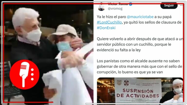 Papá de Mauricio Tabe podría reabrir su negocio luego de haber intentado acuchillar a un funcionario de la CDMX, denuncia Victor Romo