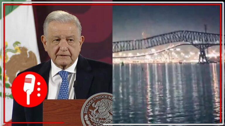 AMLO lamenta desplome de puente en Baltimore y confirma que dos mexicanos están desaparecidos; se mantiene comunicación con las familias