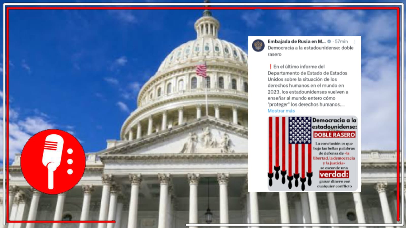 La doble moral: La embajada de Rusia en México señala la utilización de informes sobre Derechos Humanos por Estados Unidos como herramienta para poder interferir en asuntos internos de otros países