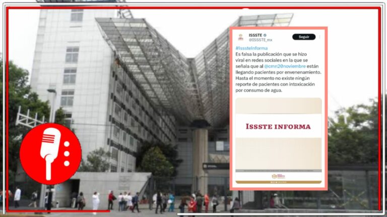 &#8220;No existe ningún reporte de pacientes&#8221;: El ISSSTE desmiente casos por envenenamiento por ingesta de agua contaminada en el Hospital 20 de noviembre de la CDMX