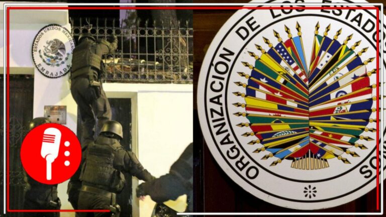 Consejo de la OEA determina que hubo una intromisión policíaca en la Embajada de México en Ecuador, violando la Convención de Viena