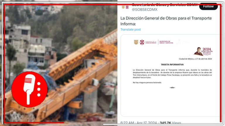 Secretaría de Obras y Servicios de la Ciudad de México informa que no hay heridos en desplome de dovelas cayó en la zona de obras del Tren Interurbano