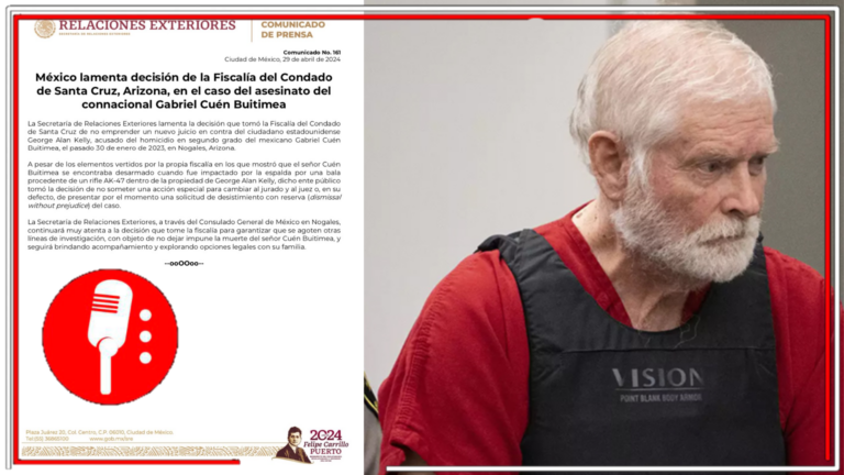 Secretaría de Relaciones Exteriores condena fallo de la Fiscalía de Santa Cruz y exige justicia tras absolución en el caso de mexicano asesinado en Arizona