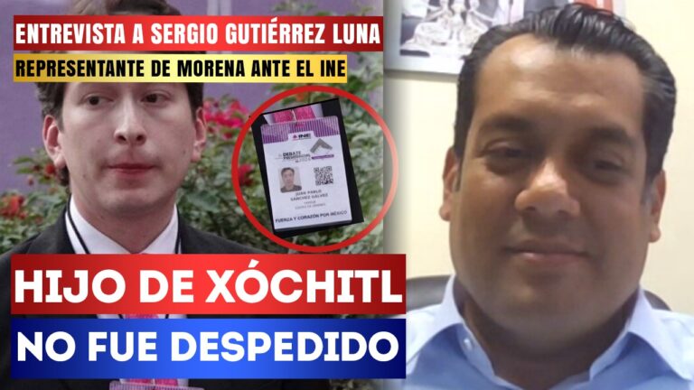 #Entrevista | Hijo de Xóchitl no fue despedido: Sergio Gutiérrez Luna señaló que Gálvez Ruíz volvió a mentir, porque su hijo sigue siendo miembro de su campaña presidencial