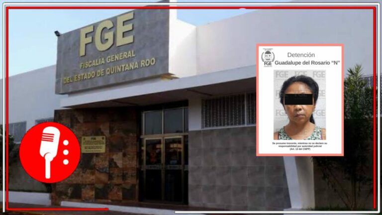 Cae un mapache electoral: Fiscalía de Quintana Roo detiene a Guadalupe del Rosario &#8220;N&#8221; en Playa del Carmen por la compra de votos; prometía tarjetas electrónicas con hasta 4 mil pesos