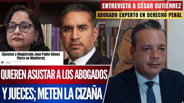 #Entrevista | Quieren asustar a los abogados y jueces; meten cizaña: César Gutiérrez Priego señaló que se ha comenzado a impulsar una narrativa para generar miedo entre los abogados, para tratar de evitar la reforma al Poder Judicial