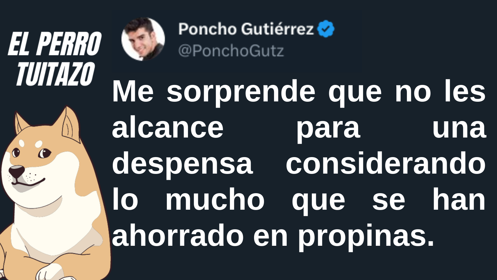 El Perro Tuitazo