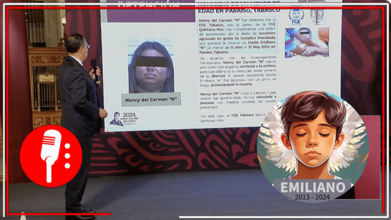 Confirman detención de una mujer por el delito de secuestro agravado en grado de tentativa inacabada que provocó el asesinato del menor Dante Emiliano &#8220;N&#8221; en Paraíso, Tabasco