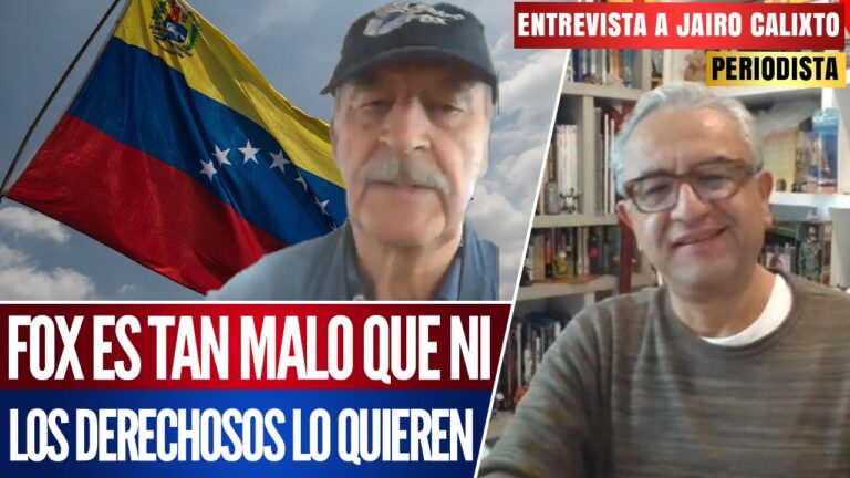 #Entrevista | Fox es tan malo que ni los derechosos lo quieren: Jairo Calixto señaló que la derecha mexicana tiene intenciones injerencistas en Venezuela y que el panista comenzó a indignarse en redes sociales cuando le prohibieron la entrada al país